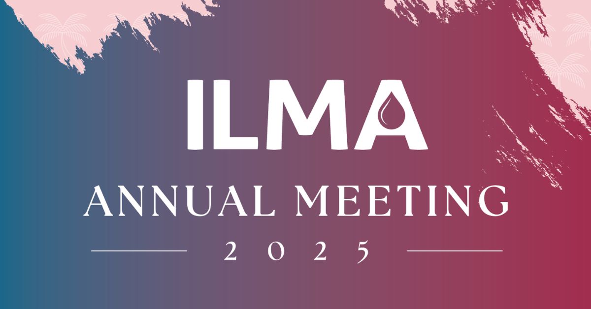 2025 ILMA Annual Meeting Photos, Presentation Slides and Committee Meeting Materials